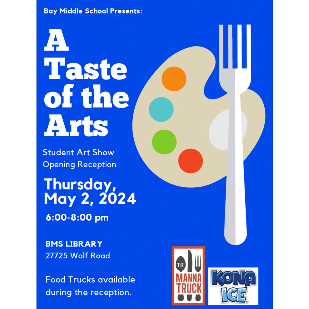 Bay Middle School's Taste of the Arts Opening Night is Thursday, May 2, 2024