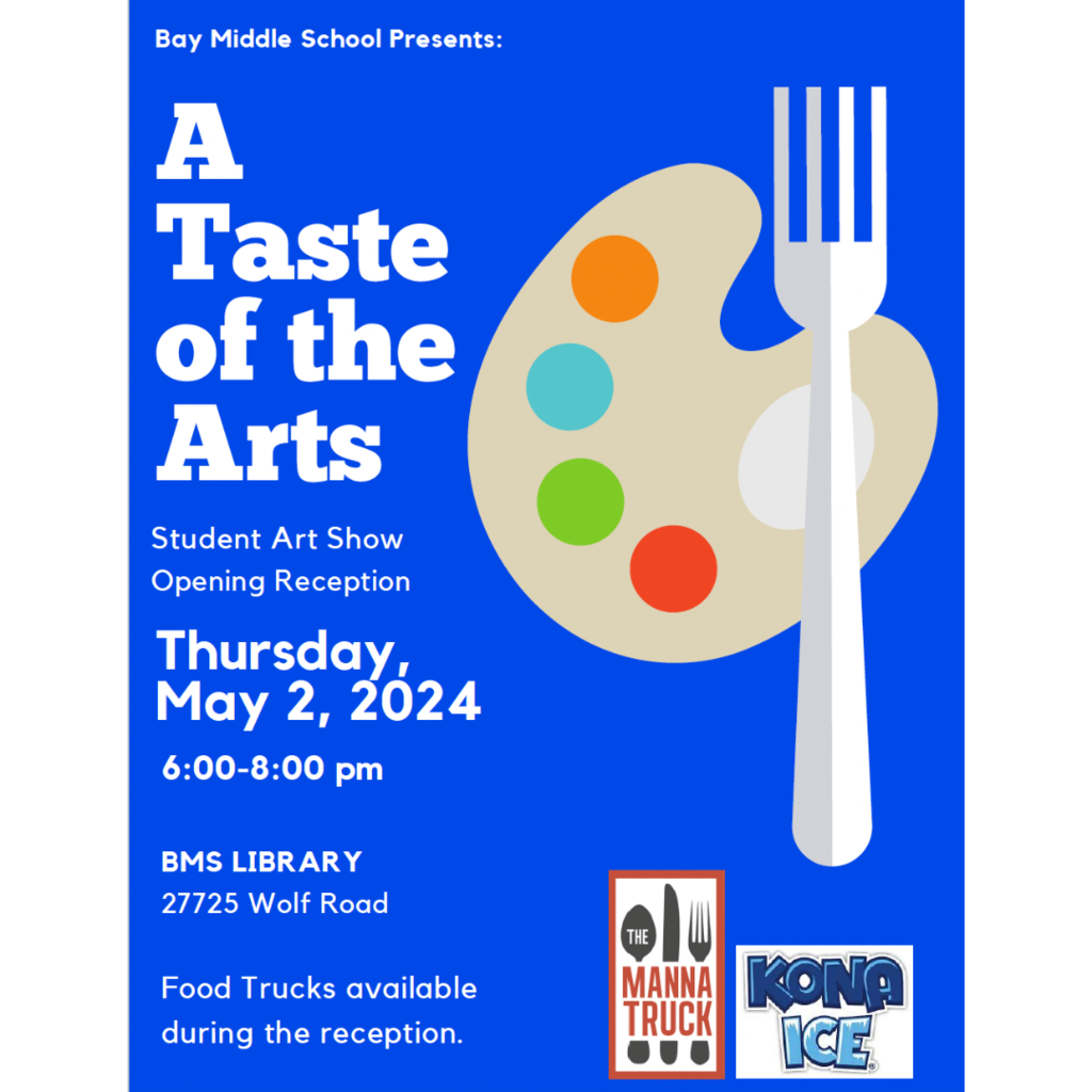 Bay Middle School's Taste of the Arts Opening Night is Thursday, May 2, 2024 