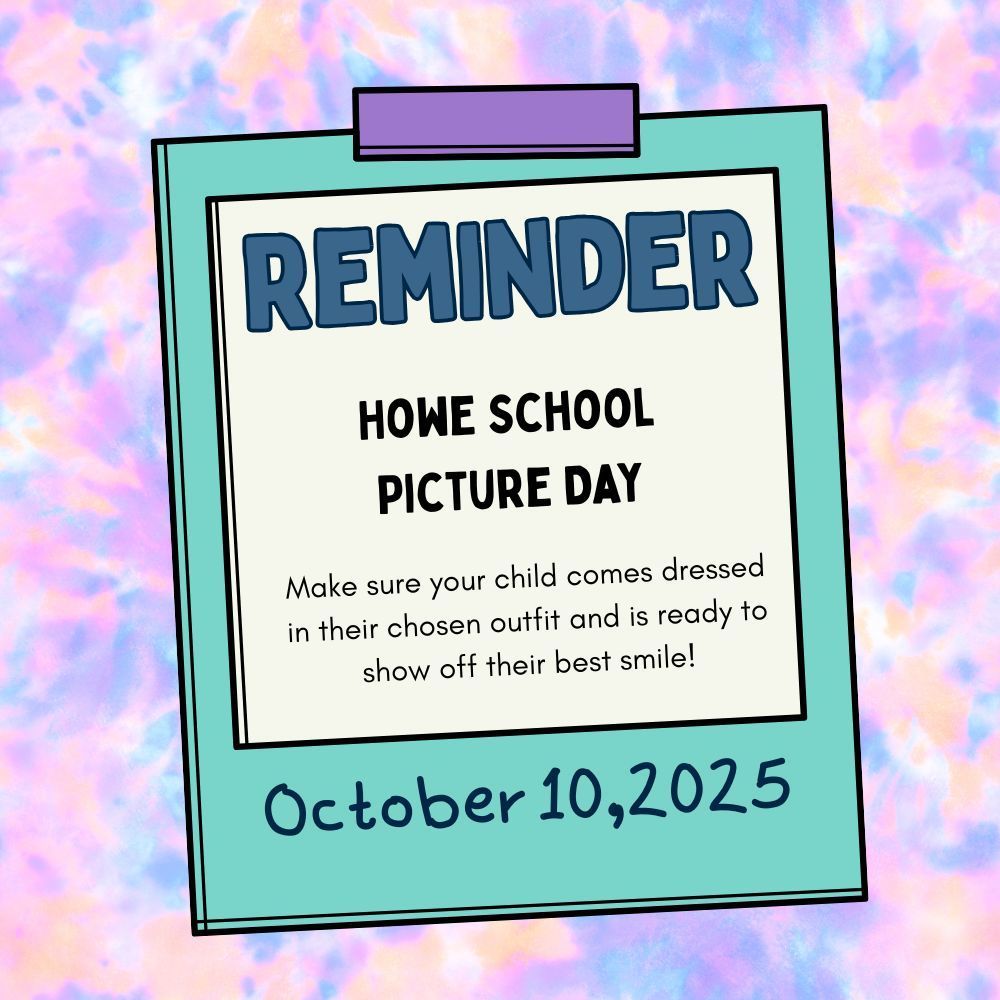 Howe Reminder/ Recordatorio