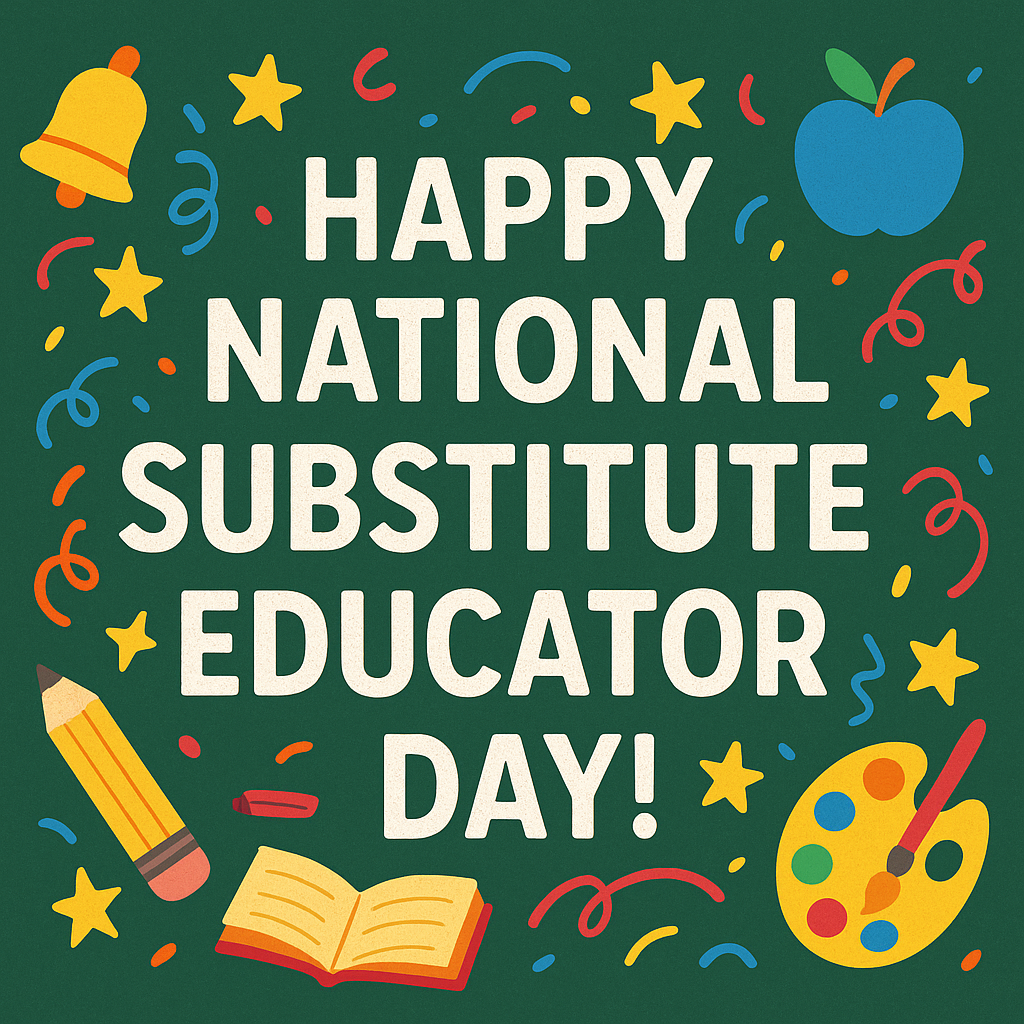 Happy National Substitute Educator Day! 