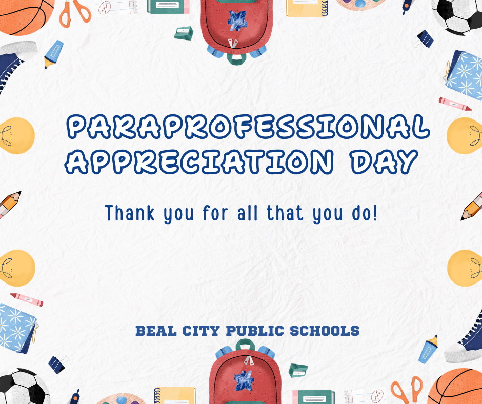 🌟 Happy Paraprofessional Appreciation Day 2026! 🌟 Today, we celebrate the incredible paraprofessionals in our schools—dedicated educators who support teachers and students in countless ways, from one-on-one assistance to classroom support and everything in between. Your hard work, patience, and commitment help make our schools stronger every day. Thank you for all that you do to inspire, guide, and uplift our students! 💙 #ParaprofessionalAppreciation #ThankYou #BealCitySchools