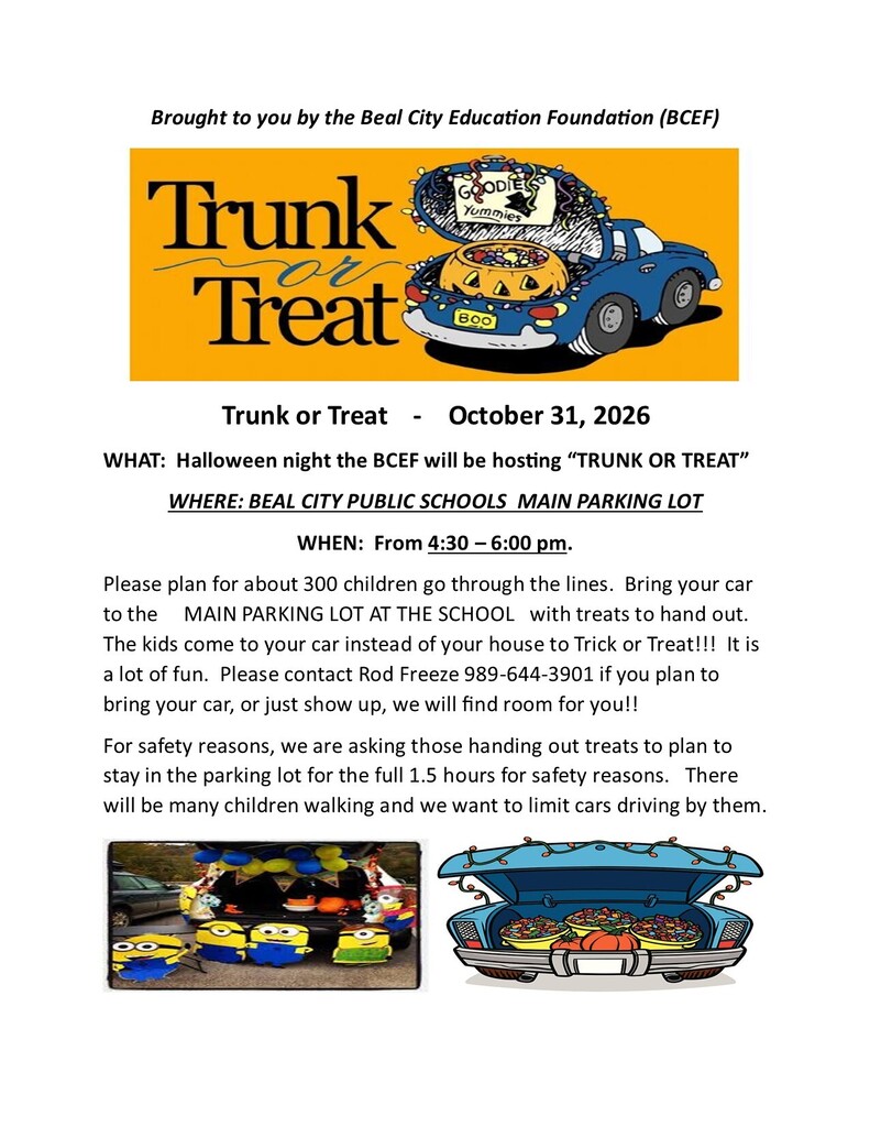 BCEF Trunk or Treat 2026 October 31, 2026, 4:30 - 6:00 p.m. Main parking lot at Beal City Public Schools.