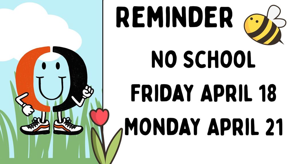 Reminder....No School Friday or Monday
