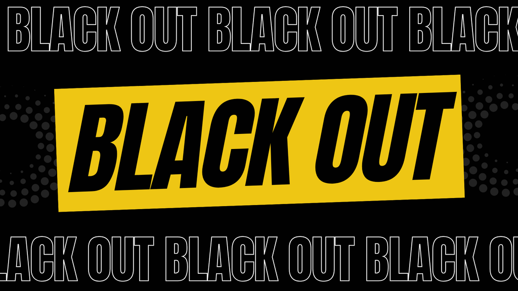 black out