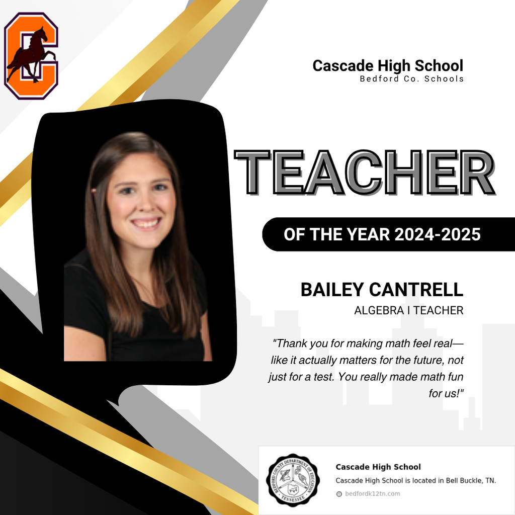 Bailey Cantrell,  Teacher of the Year