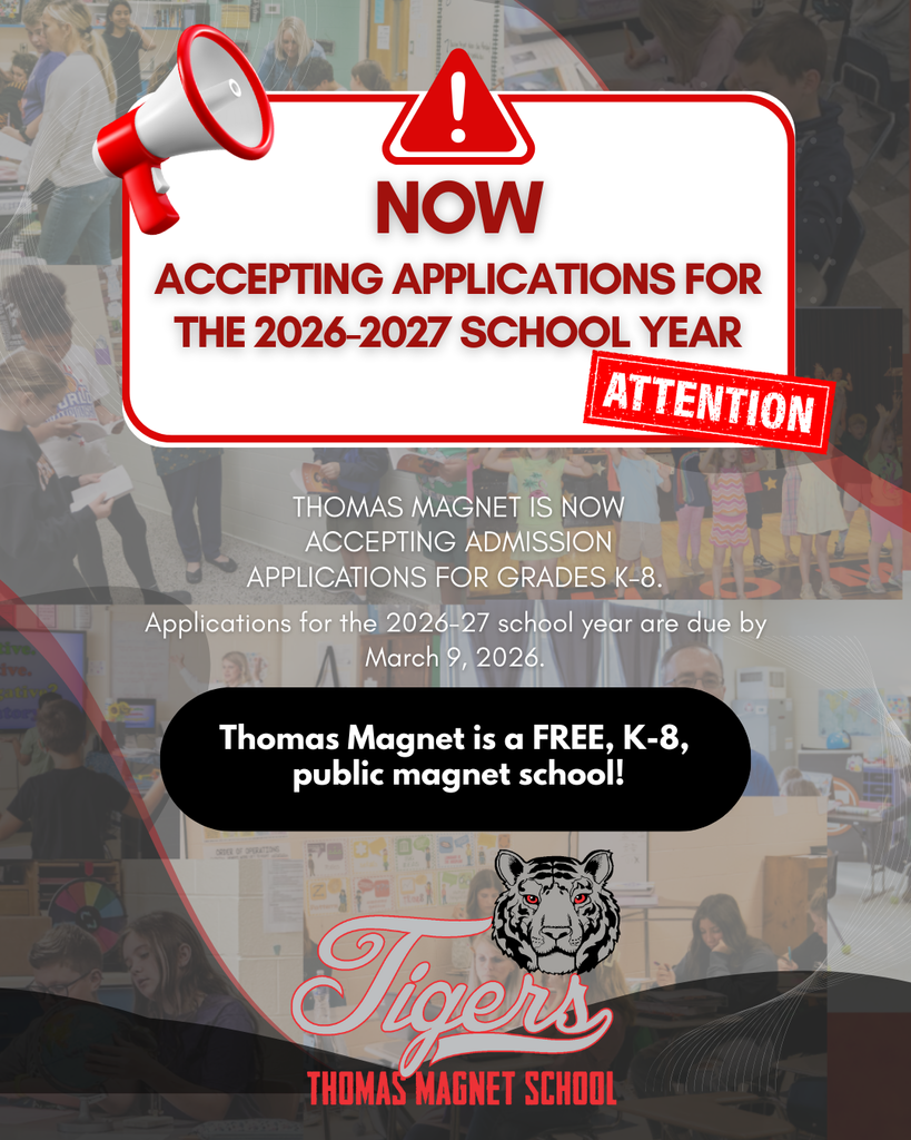 Thomas Magnet School Admission Applications are Now Open for the 2026-2027 School Year
