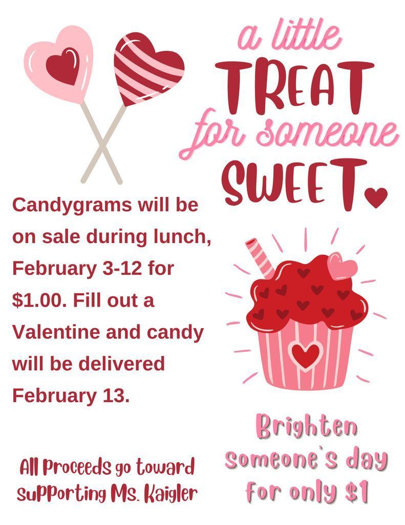 Candygrams on sale until end of lunc 2/12/26