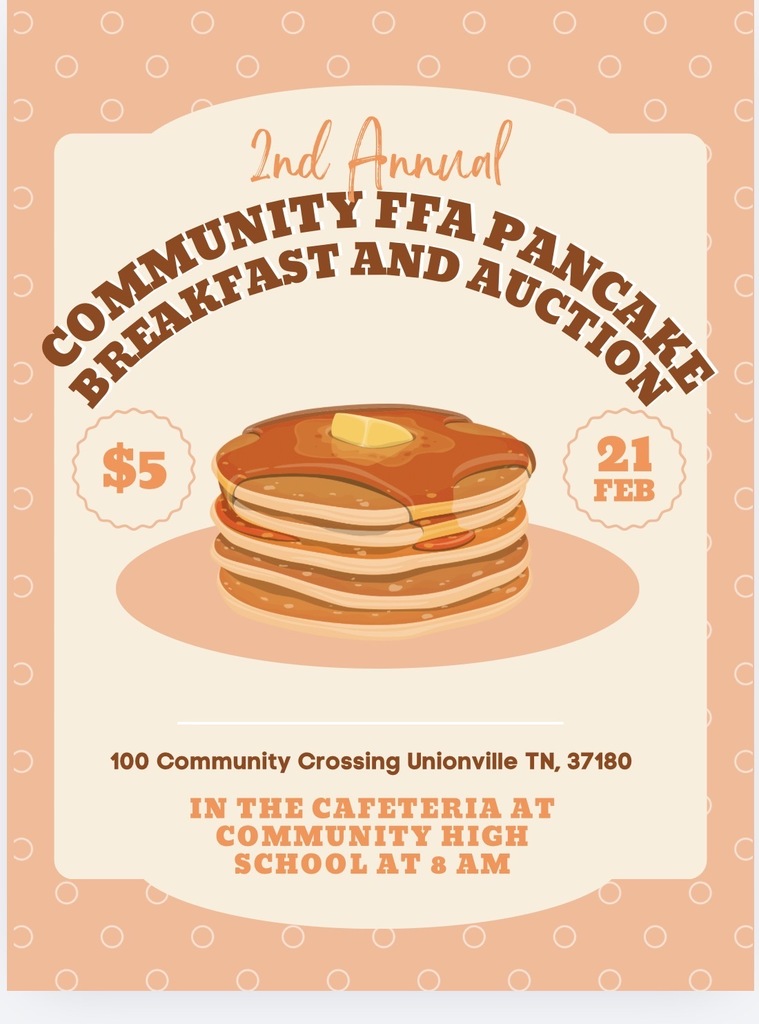 The 2nd Annual Community High School FFA Pancake Breakfast and Auction