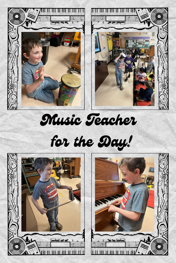 Music Teacher for the Day!