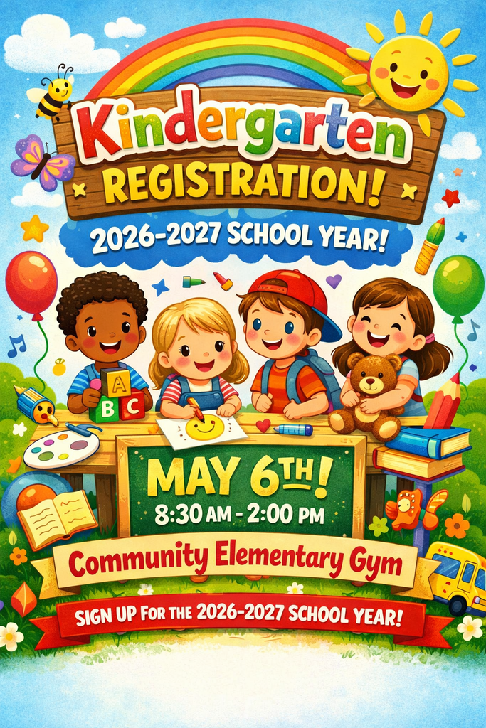 Kindergarten Registration May 6th @ 8:30-2:00 @ Community Elementary