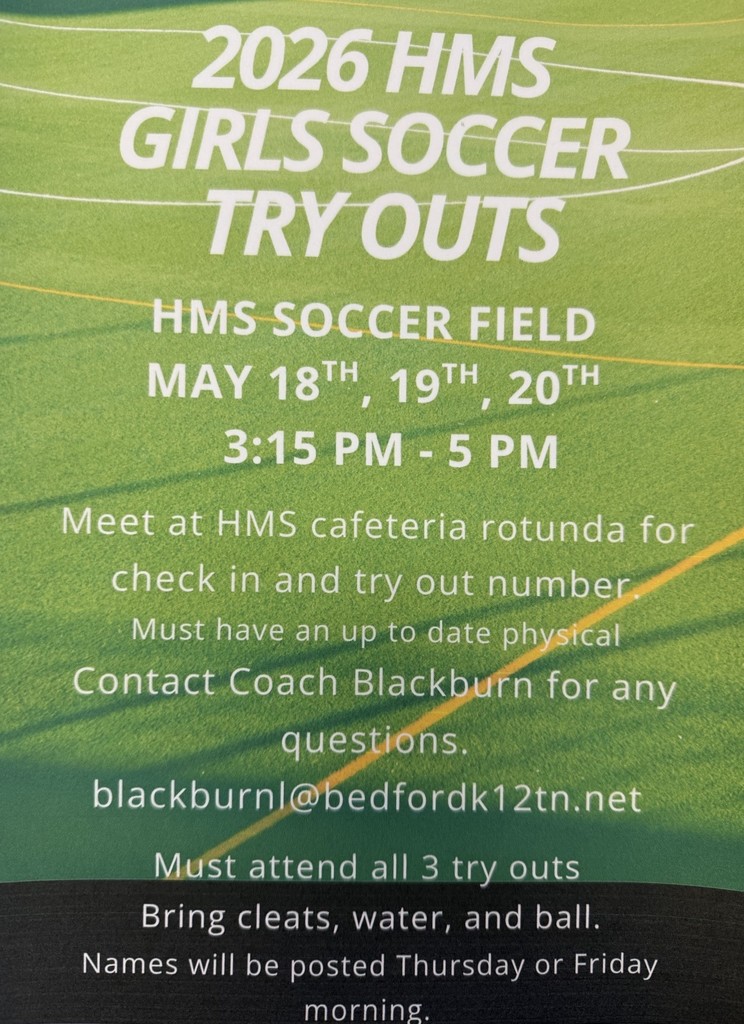 Tryouts for the 2026 HMS Girls Soccer Team, May 18-20 from 3:15-5pm.
