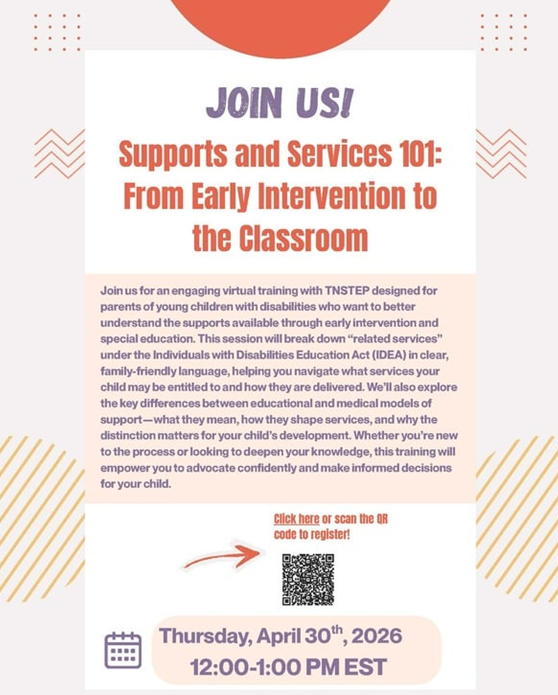 TNSTEP Flyer for Supports and Services 101: From Early Intervention to the Classroom
