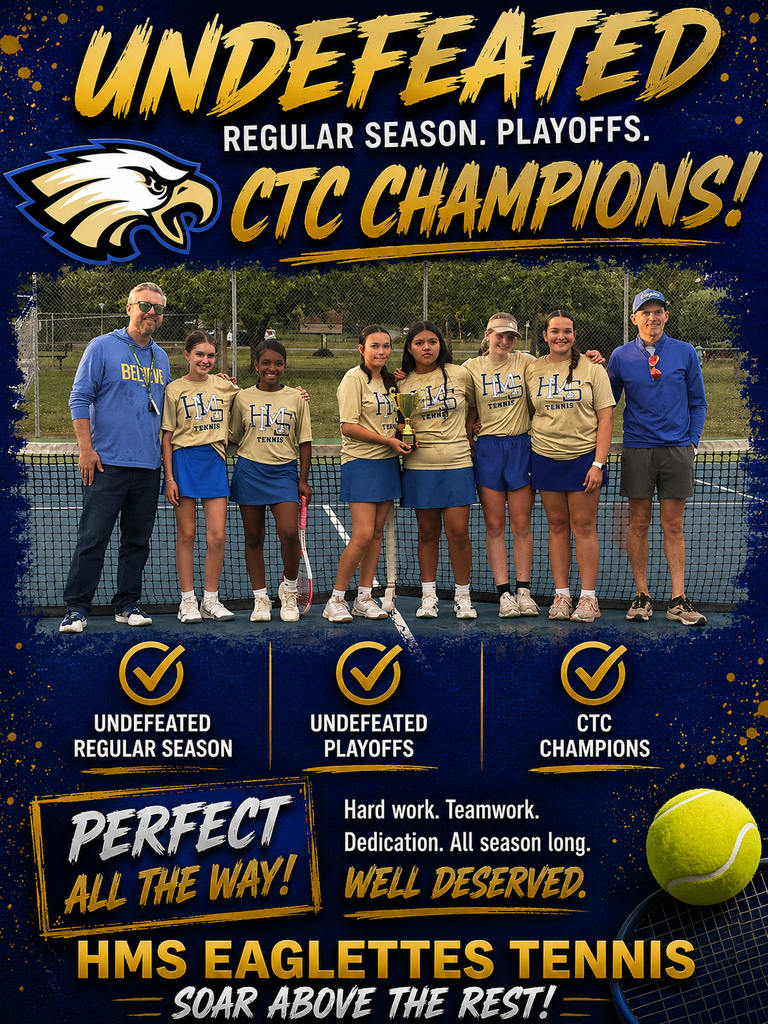 HMS Varsity Tennis Eaglettes Undefeated and both the 2026 CTC Regular Season and Playoffs Champions