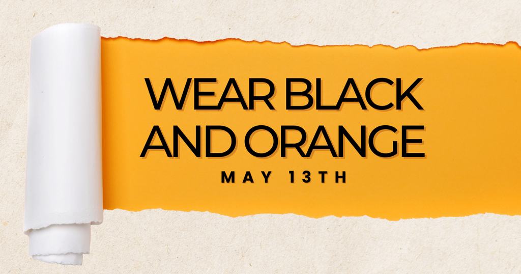 Wear black and orange on May 13th
