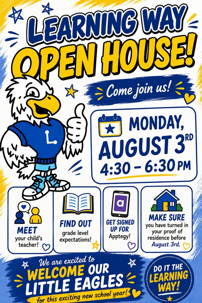 White, blue, and gold poster to advertise Learning Way open house with eagle and date of Aug 3rd