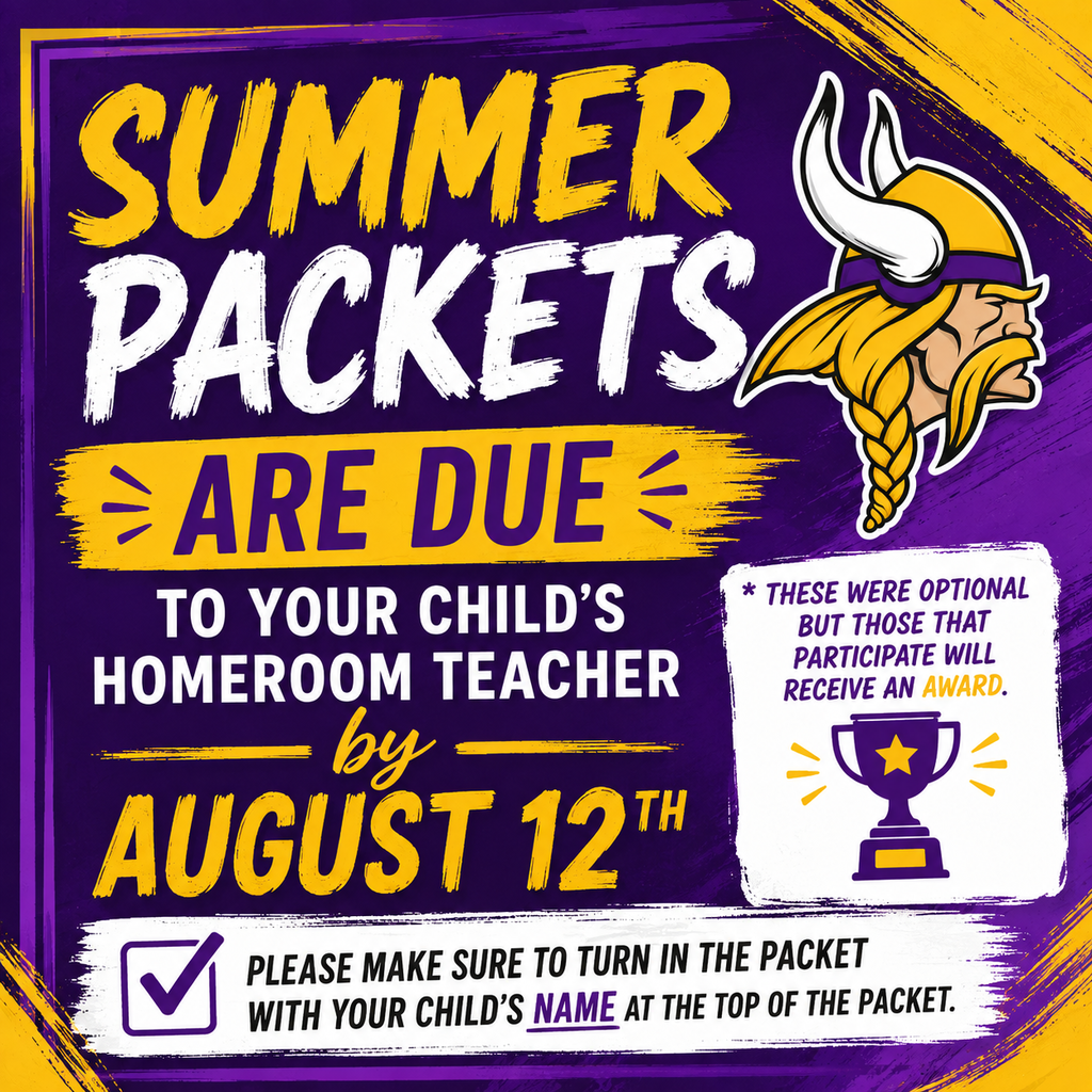Packets due August 12th! Make sure to put your name on it!