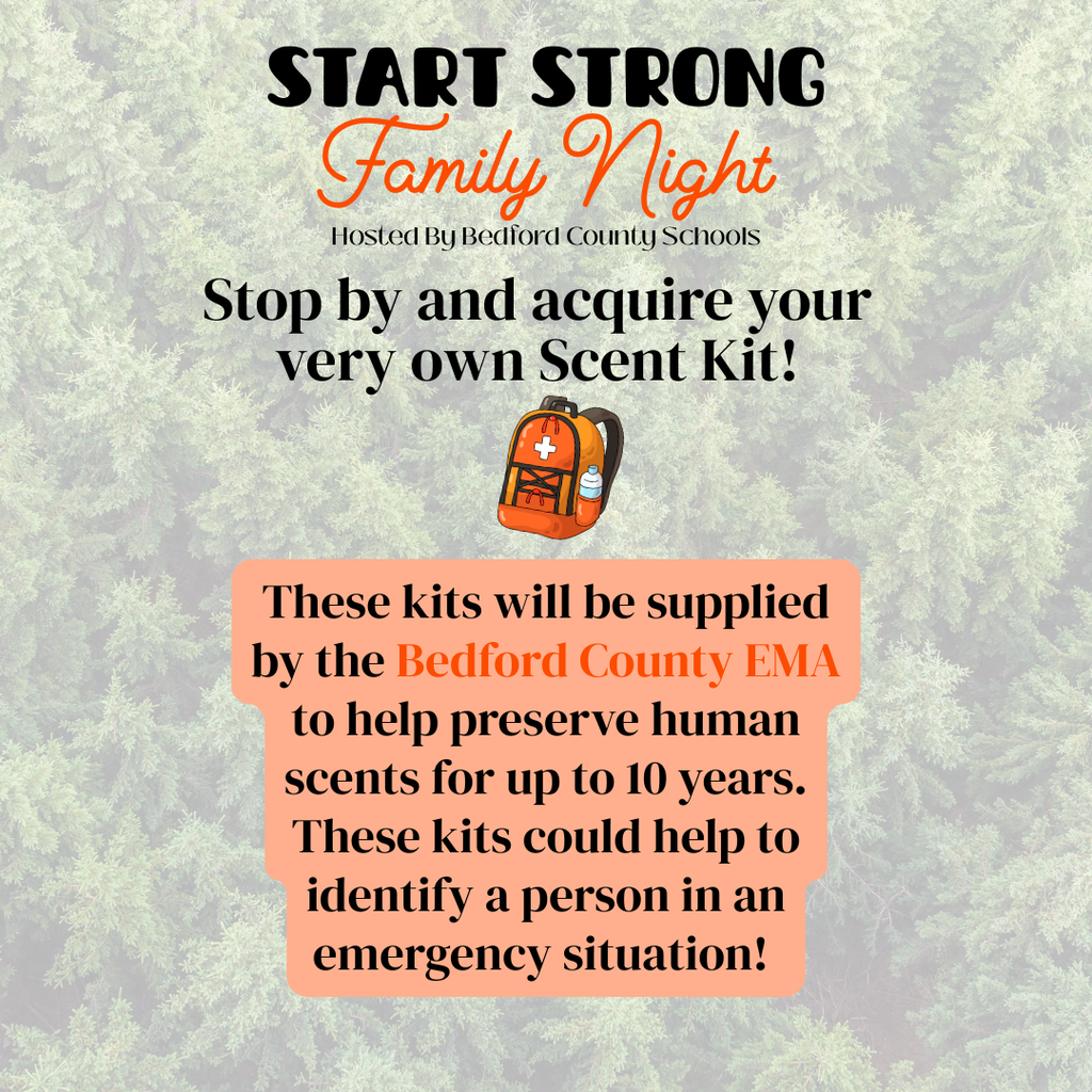 This is a Start Strong Family Night graphic about the Bedford County EMA and how they will have scent kits available for those who come to their table.