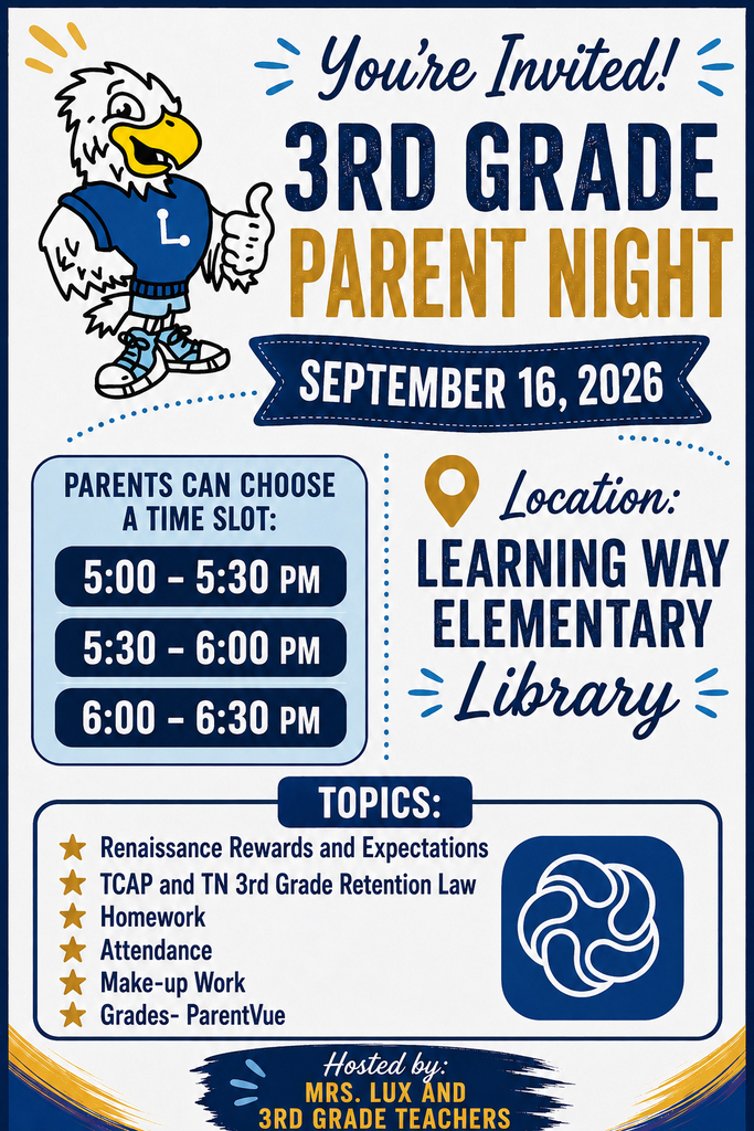 3rd grade parent night at LWE in blue, gold and whit
