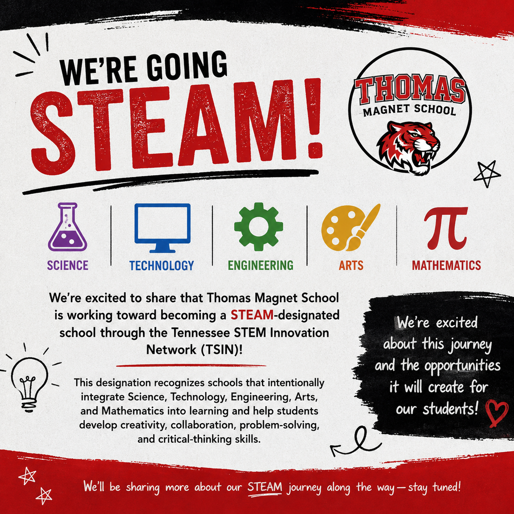 Thomas Magnet School Is Becoming STEAM-Designated!