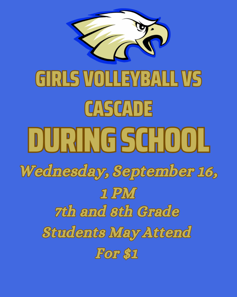 HMS Girls Volleyball vs Cascade reminder