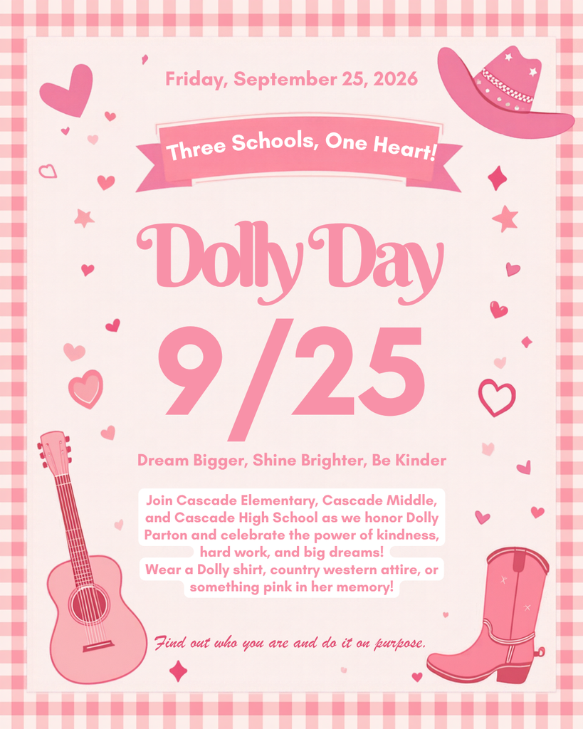 Pink-themed Dolly Day poster for Friday, September 25, 2026, celebrating kindness across Cascade Elementary, Middle, and High School. Features pink guitar, cowboy hat, and boots illustrations with Dolly Parton quote