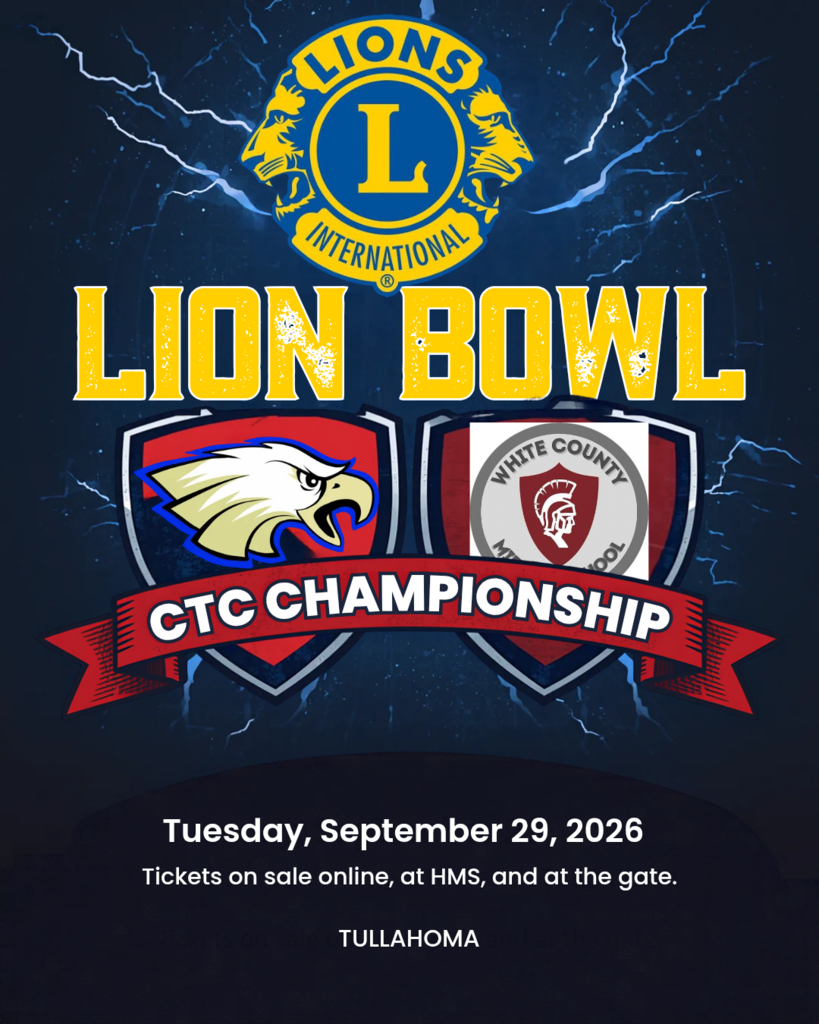 HMS vs White County for the CTC Championship in theLion Bowl 9/29/26 in Tullahoma Tullahoma