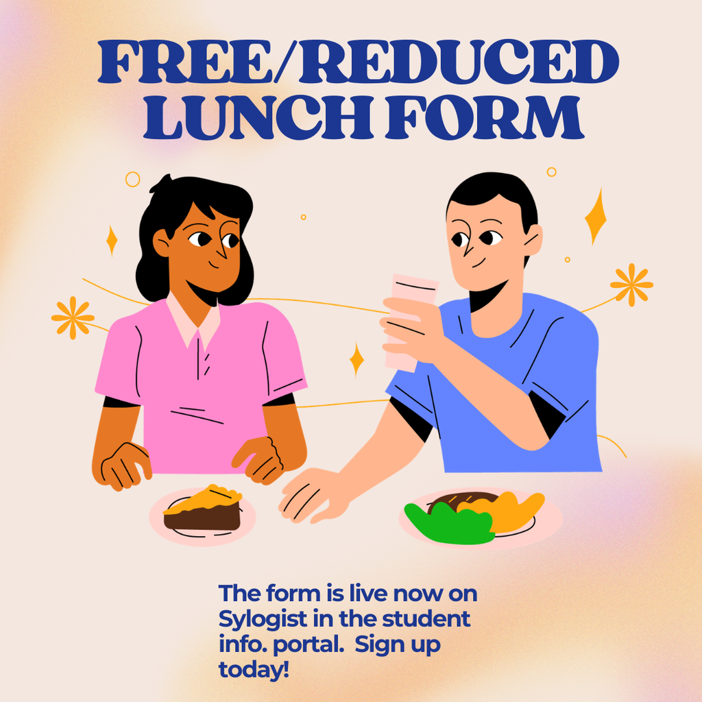 Free/Reduced Lunch Form available on Sylogist
