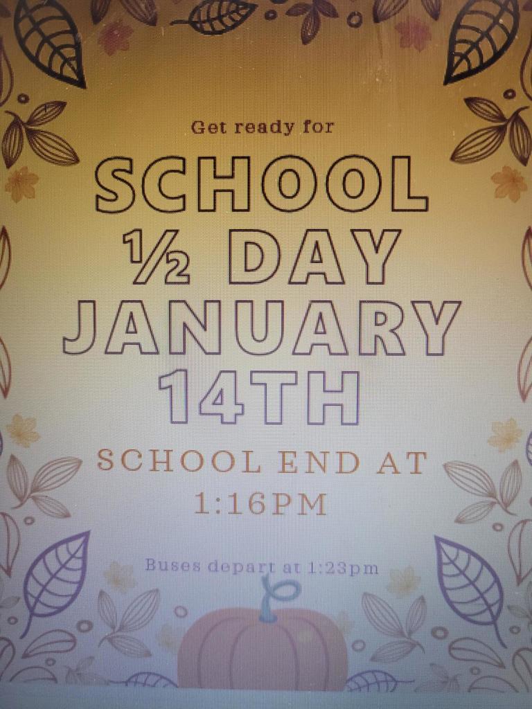 January 14 Half Day