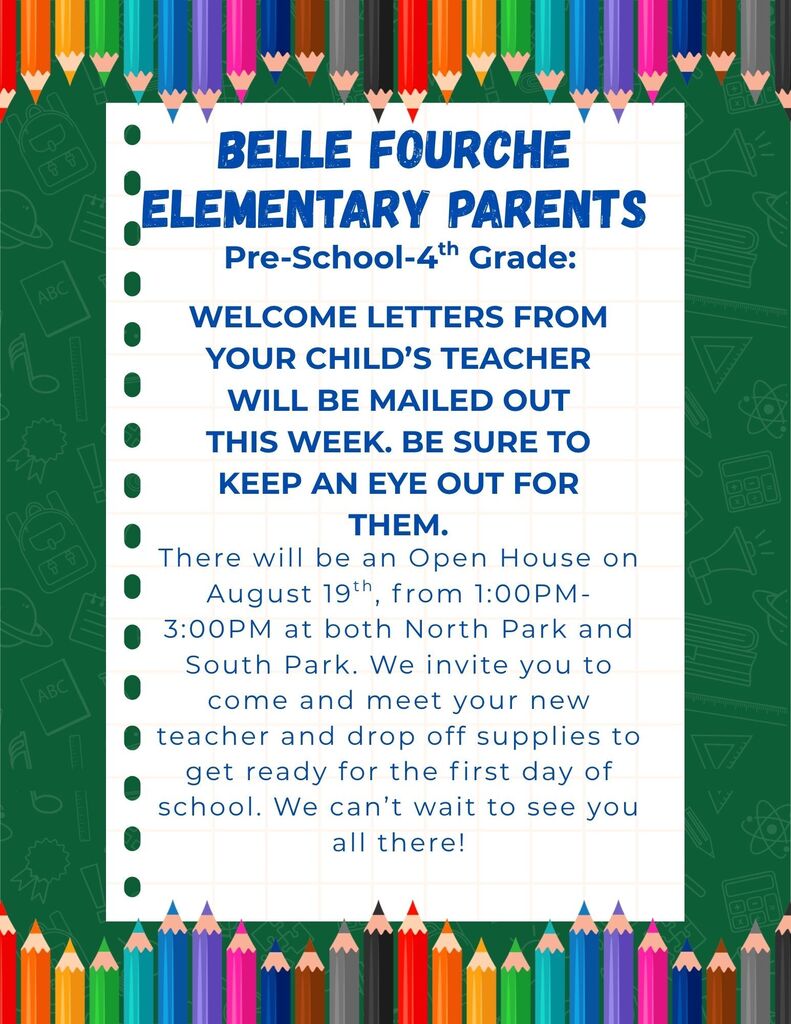 There will be an Open House on August 19th, from 1:00PM- 3:00PM at both North Park and South Park. We invite you to come and meet your new teacher and drop off supplies to get ready for the first day of school. We can’t wait to see you all there!