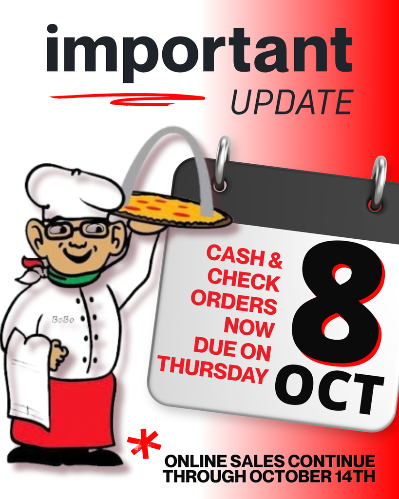 Important update! Bobo's orders are now due October 8th.