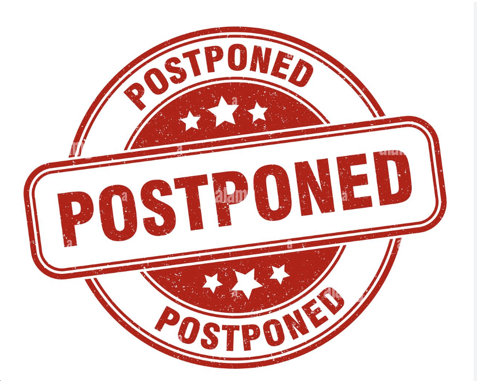 Postponed