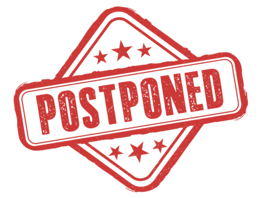 Postponed
