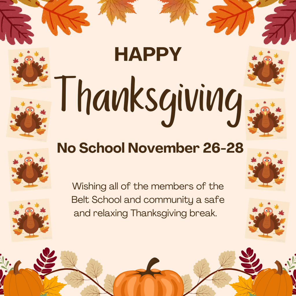 Happy Thanksgiving No School Nov 26-28