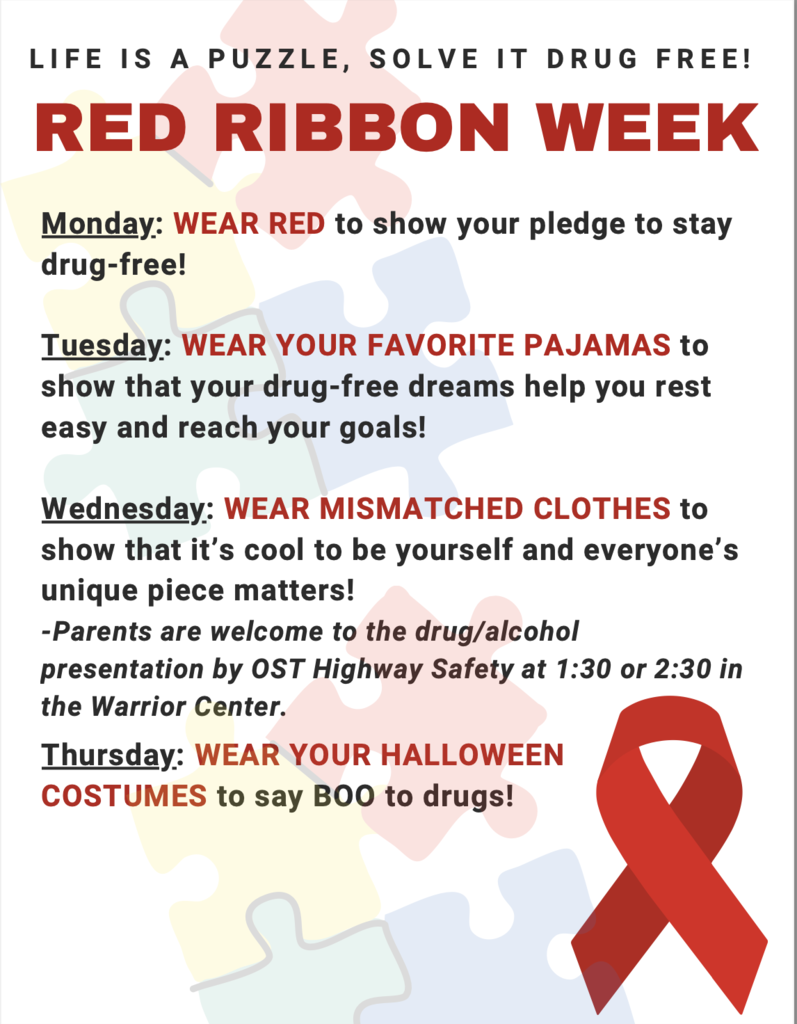 Red Ribbon Week. Monday, wear red. Tuesday wear pajamas, Wednesday, wear mismatched clothes. Thursday, wear your halloween costume.