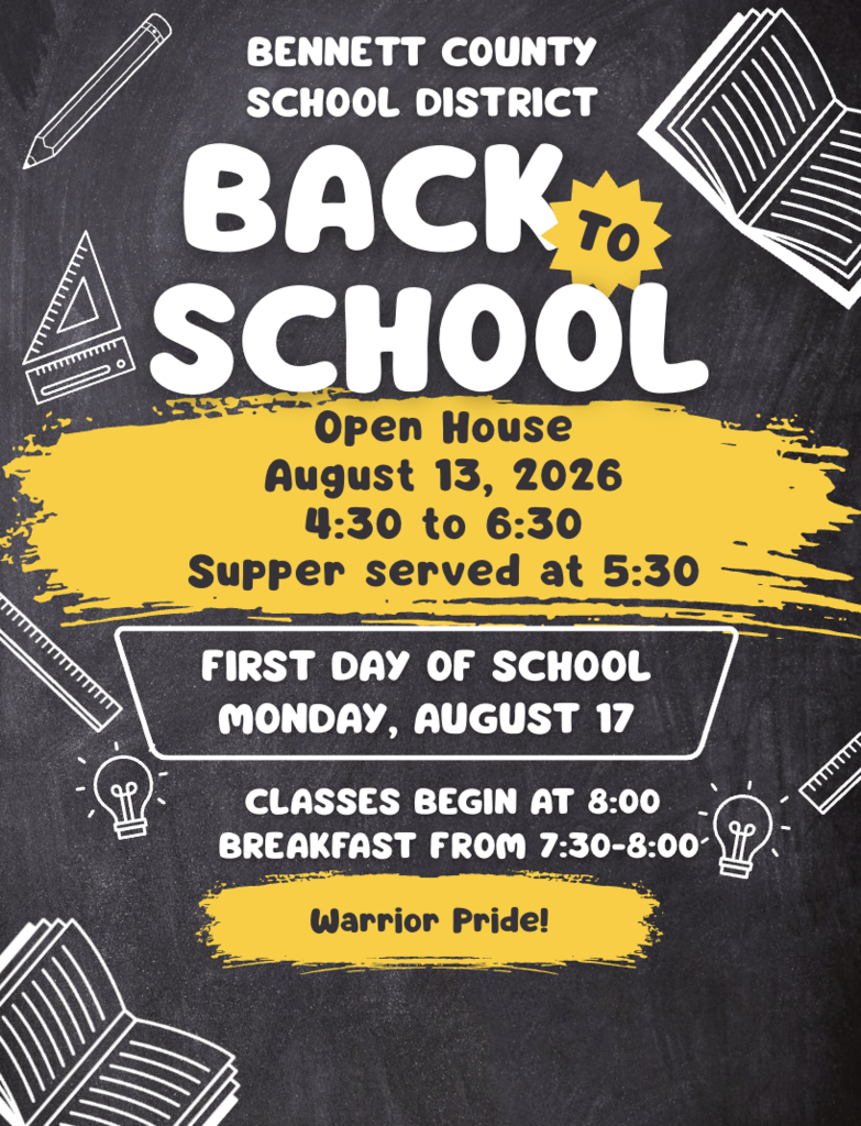 BCSD Back to School Open House August 13, 2926 from 4:30 t0 6:30 Dupper served at 5:30 First Day of school Monday August 17