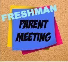 Freshman Parent Meeting