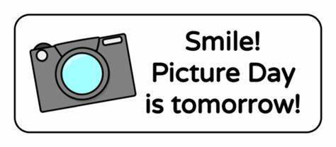Smile! Picture Day is tomorrow!