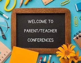 Welcome to Parent/Teacher Conferences 