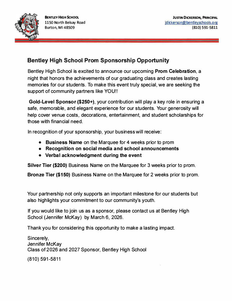 Bentley High School Prom Sponsorship Opportunity. Please contact Jennifer McKay (810) 591-5811