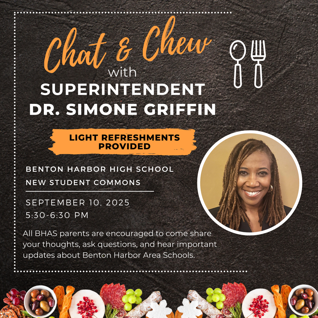 Flyer promoting Benton Harbor Area Schools’ Chat & Chew with Superintendent Dr. Griffin