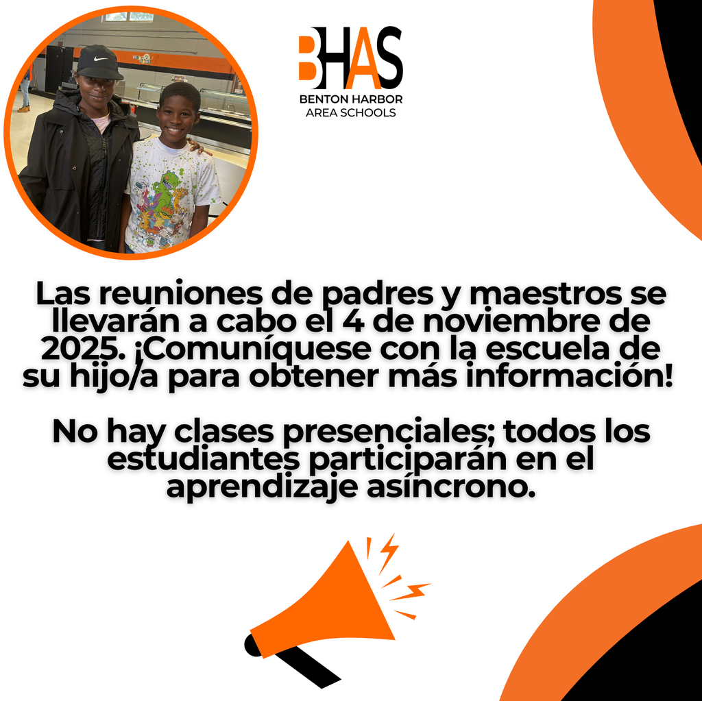 SPANISH: Las reuniones de padres y maestros son manana el 4 de noviembre. 