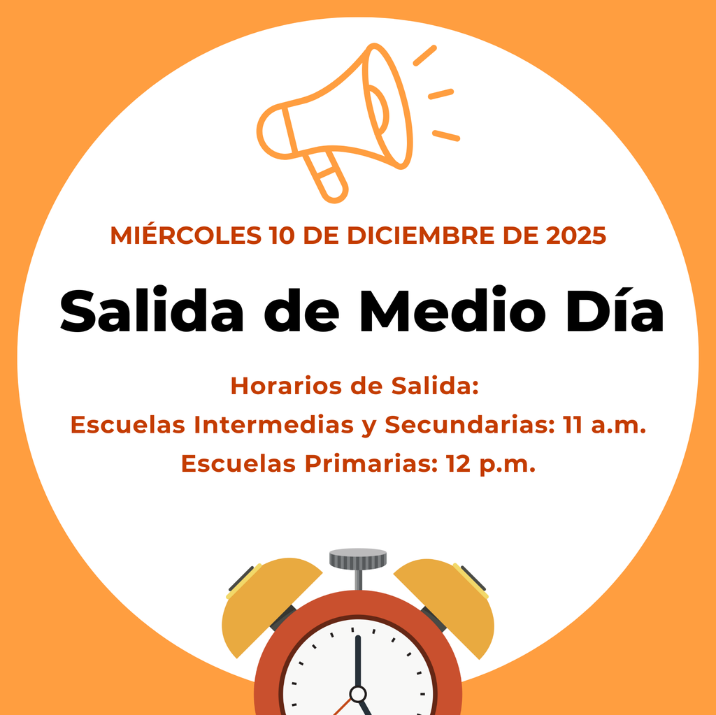 In Spanish: December 10th is an early release day. Elementary-level students will be dismissed at noon. Secondary-level students will be dismissed at 11 am.