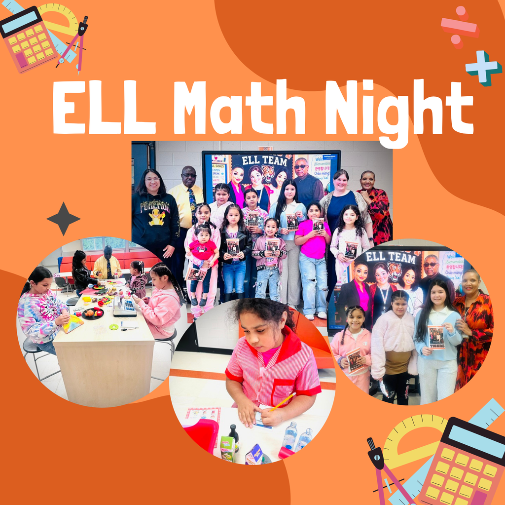ELL Math Night with pictures of the staff and students doing activities together. 