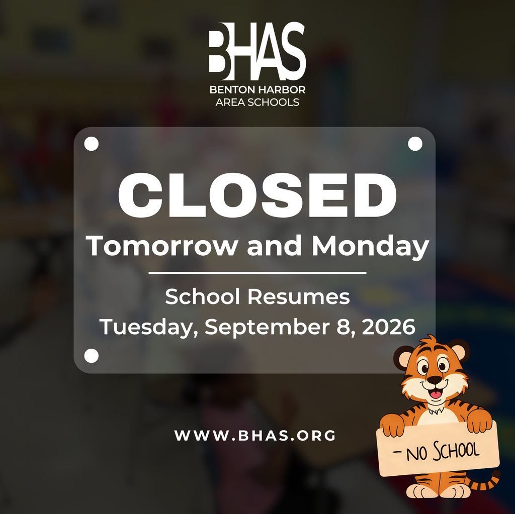 BHAS closure announcement: No school Friday, September 4, or Monday, September 7. School resumes Tuesday, September 8, 2026.