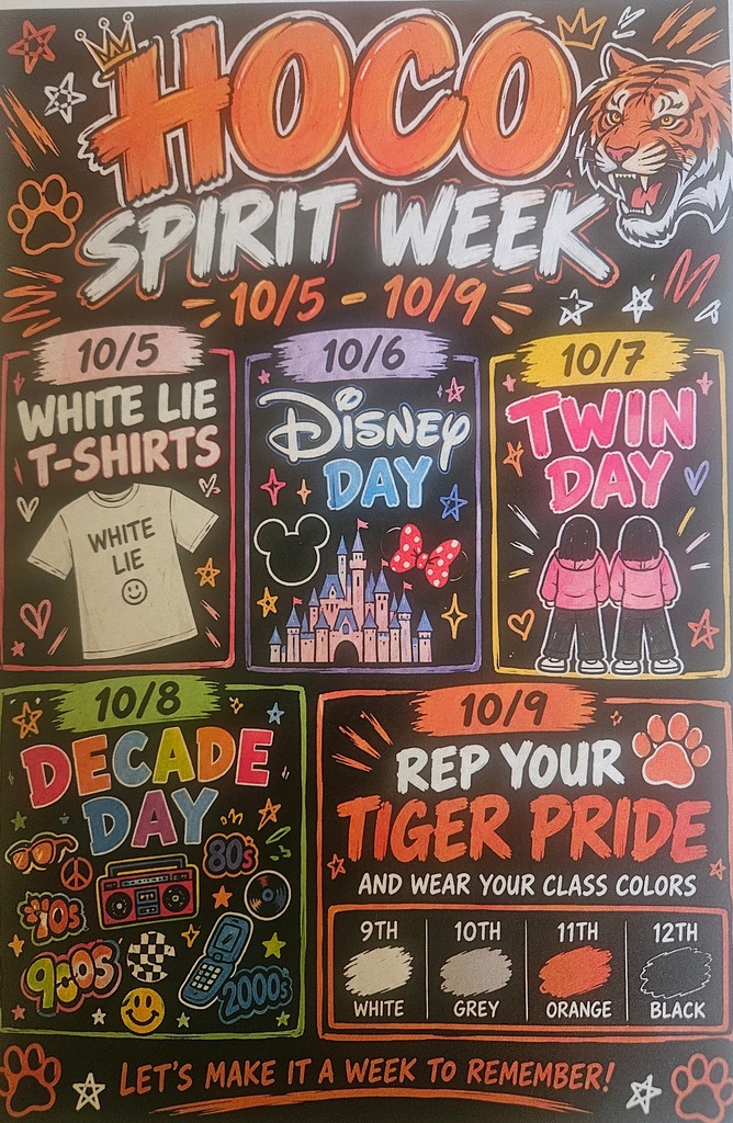 BHHS Spirit Week: BHHS Homecoming Spirit Week is October 5–9. Themes include White Lie T-Shirt Day, Disney Day, Twin Day, Decade Day, and Tiger Pride/Class Colors Day.