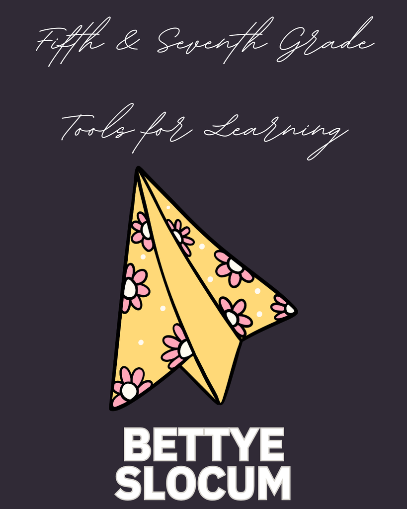 fifth & seventh grade tools for learning bettye slocum
