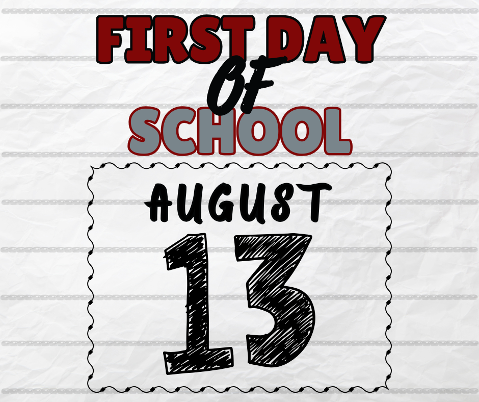First day of school August 13