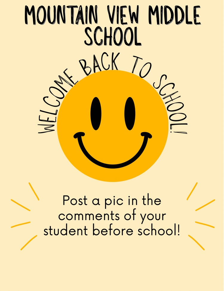 MVMS welcome back to school - post a picture of your student before school! 