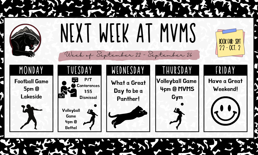next week at mvms - football game 5pm at lakeside , pt conferences with 1:55 dismissal, volleyball game 4pm