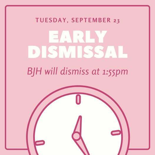 Early Dismissal 9.23.25